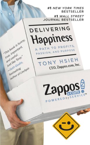 Tony Hsieh:</b> Delivering Happiness